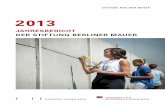 Jahresbericht Stiftung Berliner Mauer 2013