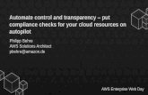 Automatisierte Kontrolle und Transparenz in der AWS Cloud – Autopilot für Compliance Ihrer Cloud Ressourcen - AWS Cloud Web Day für Mittelstand und Großunternehmen
