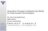 [DE] Regulative Vorgaben beflügeln den Markt für Dokumenten-Technologien | Dr. Ulrich Kampffmeyer | Essen, 09.09.2004