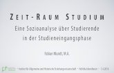 Zeit-Raum Studium: Eine Sozioanalyse über Studierende  in der Studieneingangsphase