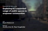 Präsentation der Diplomarbeit - Exploring ICT supported usage of public spaces to empower communities
