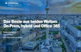 Das Beste aus beiden Welten: OnRem, hybrid und Office 365