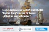 Keynote: "Digitale Transformation für Banken - mitspielen oder untergehen"
