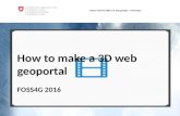 Foss4g 2016 How to make a 3D web geoportal