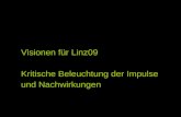 Linz09 Kulturhauptstadt - Ein Statement