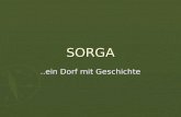 Sorga, ein Dorf mit Geschichte