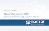 2007 - Basta!: Nach soa kommt soc