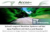 Schnell reagiert! Reaktive Systeme auf der Java-Plattform mit Vert.x und Reactor