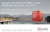 Managen von OVM Server SPARC mit dem VM Manager OpsCenter oder VDCF-Roman Gächter