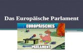 Das Europäishes Parlament