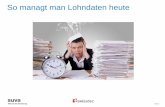 Swissdec: So managt man Lohndaten heute 14.09.2016 (1. Präsentation)