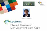 Flipped Classroom - Der Unterricht steht Kopf!