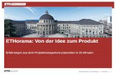ETHorama - von der Idee zum Produkt: Erfahrungen aus dem Projektmanagement präsentiert in 20 Minuten