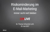 Risikominderung im  E-Mail-Marketing - Immer recht nett bleiben #OMLIVE 2017