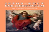 Jesus-Kult und Christentum - Die Wahren Urspr¼nge
