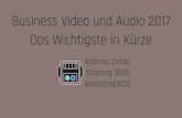 Business Video und Audio 2017 - Das Wichtigste in Kürze
