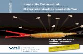 Österreichischer Logistik- · PDF fileVNL-Mitglieder Nicht-Mitglieder Studierende* Logistik Future-Lab (am 24. 6. 2015) € 190 € 290 € 50 Österreichischer Logistik-Tag (am 25.