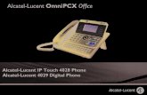 Alcatel-Lucent OmniPCX Office - i-tk.neti-tk.net/wp-content/uploads/2016/12/BDA_AL_4028_4029_OXo.pdf · PDF fileAlcatel-Lucent OmniPCX Office Alcatel-Lucent IP Touch 4028 Phone Alcatel-Lucent