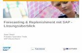 Forecasting & Replenishment mit SAP - Lösungsü · PDF fileSami Sharif Presales Specialist Trade SAP Deutschland Forecasting & Replenishment mit SAP - Lösungsüberblick