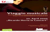 30. April 2009 „Ricardo Horta in Concert“ · PDF fileAntonio Carlos Jobim / Wave,One Note Samba, Girl from Ipanema, Meditacão, Insensatez, Este seu Olhar, Desaﬁ nado (Out of
