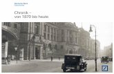Chronik – von 1870 bis heute - Home – Deutsche Bank · PDF fileDeutsche Bank Geschichte 3. Bank brauchte ein solides Standbein und fand es im Depositengeschäft. Georg von Siemens,