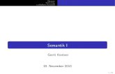 Semantik I - user.uni-frankfurt.deuser.uni-frankfurt.de/~kentner/EinfLing/SemantikIb.pdf · Ubungen Bedeutung Lexikalische Semantik Was bisher geschah Kernbereiche der sprachlichen
