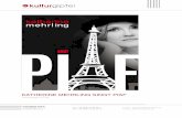 GM Katharine Mehrling singt Piaf - · PDF fileText: Edith Piaf / Musik: Louiguy 2. La foule Text: Michel Rivgauche / Musik: Angal Cabral 3. T´es beau, tu sais Text: Henri Content