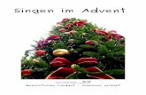 Singen im Advent - · PDF fileInhaltsverzeichnis Seite 5: Adeste fideles - Herbei o ihr Gl ubigen ä Seite 6: Alle Jahre wieder Am Weihnachtsbaume die Lichter brennen Seite 7: Der