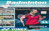Badminton Rundschau - Ausgabe 11/ · PDF fileHeinrich Schäfer - 70 Jahre . 12 ... e-mail: elke-Schmidt-Walter@web.de Leiterin der Geschäftsstelle: Ulrike Thomas Südstraße 23,45470