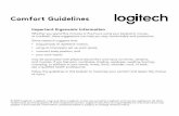 Download the Comfort_ - Logitech · PDF fileComfort Guidelines Important Ergonomic ... Befolgen Sie die Richtlinien in diesem Heft, um Ihre Arbeit angenehmer zu machen und Gesundheitsschäden