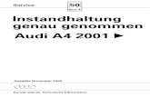 Box 4 Instandhaltung genau genommen Audi A4 2001audifreunde.com/inside/downloads/datenblaetter/reparatur/audi_a4... · Einspritzung / Zündung Simos 3.4 ME 7.5 Motronic ME 7 Motronic