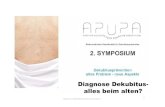 Diagnose Dekubitus- alles beim alten? - · PDF fileDekubitus Ulkus bei medizinischer Anwendung von Gips Exkl.: Dekubitalgeschwür(trophisch) der Cervix (uteri) (N86) Die folgenden
