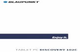 TABLET PC DISCOVERY 102C - · PDF file2 Bedienungsanleitung Tablet PC Discovery 102C Android Ver. 5.1.1 Deutsch Vielen Dank, dass Sie sich für ein Blaupunkt Produkt entschieden haben