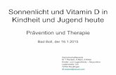 Sonnenlicht und Vitamin D in Kindheit und Jugend heute · PDF fileBjelakovic, G. et al. Vitamin D supplementation for prevention of mortality in adults. Cochrane Database Syst Rev