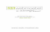 webmoebel · PDF fileIhr Möbelspezialist im Internet! webmoebel   Wir beraten Sie gern. Rufen Sie uns kostenlos an: 0800 2006 606. .