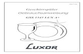 luxsor - gss 1443 lux correct - alle-b · PDF fileGSS 1343 LUX A+ 10637184. Inhaltsverzeichnis Lernen Sie Ihren neuen Geschirrspüler kennen 4 Technische Angaben 5