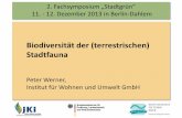 Biodiversität der (terrestrischen) Stadtfauna · PDF fileStraßenbäume 66 46 7 Grünflächen je EW 79 27 17 Schutzgebiete 100 20 6 Ergebnisse ... Müller, Ignatieva, Nilon, Werner