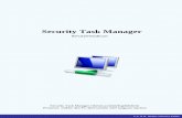 Security Task Manager - · PDF fileSecurity Task Manager bewertet das sicherheitsrelevante Risiko eines Prozesses nach objektiven Kriterien. Hierzu wird untersucht, ob der Prozess