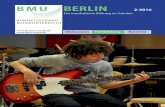 BERLIN 2-2016 - be.bmu-musik.de · PDF fileIn manchen Klas- senzimmern finden ... 7. Abschließend erfolgt eine Ergebnispräsentation. ... wenn auch kurzes – Semester gewidmet