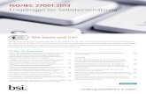 ISO/IEC 27001:2013 - BSI Group · PDF fileWie bereit sind Sie? Dieses Dokument wurde entwickelt, damit Sie überprüfen können, ob Ihr Unternehmen für eine Zertifizierung gemäß