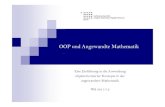 OOP und Angewandte Mathematik - gm.fh-koeln.deafomusoe/WS2011_12/lecture00__12102011.pdf · OOP und Angewandte Mathematik Eine Einführung in die Anwendung objjpektorientierter Konzepte