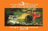 Yoga-Programm 2018 1 -  · PDF fileSwarodaya Yoga 10 Modul Yoga-Therapie 13 Yoga-Zubehör 15 Fastenwoche nach der alten Yogatradition Detox) in den Berner Alpen 16