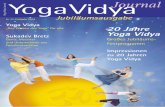 Yoga Vidya Journal · PDF fileEditorial Liebe Leserin, lieber Leser, 2012 und 20 Jahre Yoga Vidya Ein Zufall, dass das Jahr 2012, über das es so viele Vorhersagen, Mutmaßungen,