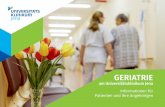 GERIATRIE - uniklinikum-jena.de · PDF fileWas ist Geriatrie? Als Geriatrie wird der Zweig der Medizin bezeichnet, der sich der Gesundheit im Alter widmet. Dabei wird betrachtet, wie