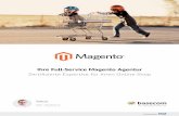 Ihre Full-Service Magento Agentur -    Magento als Shop-Software? Magento ist die modernste und derzeit umfangreichste Open Source E-Commerce-Software. Mit