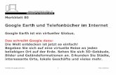 Google Earth und Telefonbcher im Internet  earth.docx 1 Peter Aeberhard Merkblatt 80 Google Earth und Telefonbcher im Internet Google Earth ist ein virtueller Globus