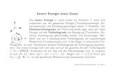 Innere Energie eines Gases - ieap.uni-kiel.de · PDF fileKomprimieren wir nun ein Gas mit Druck p und Volumen V um ein Volumen dV < 0 (das Volumen wird kleiner), so haben wir ihm die