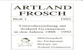 Artland Frosch 1 - regionales-u · PDF fileARTLAND FROSCH HEFT 1 - 1992 UMWELTERZIEHUNG AM ARTLAND GYMNASIUM IN DEN JAHREN 1988 - 1992 Drei Erfahrungcn aus dem Naturschutz und der