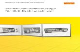 Schnellwechselwerkzeuge für CNC-Drehmaschinen · PDF file3 Schnellwechsel Mehr Effizienz auf allen Drehmaschinen Der Einsatz des Schnellwechselsystems verringert den Messaufwand sowie