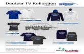 Deutzer TV Kollektion - Basketball Kölndeutzbasketball.de/wp-content/uploads/2016/07/Deutzer_TV... · Deutzer TV Kollektion alles fussball – der shop Köln GmbH Aachener Straße